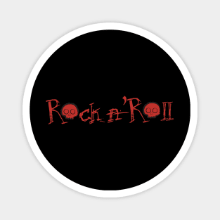 Rock N' Roll With Skulls Magnet